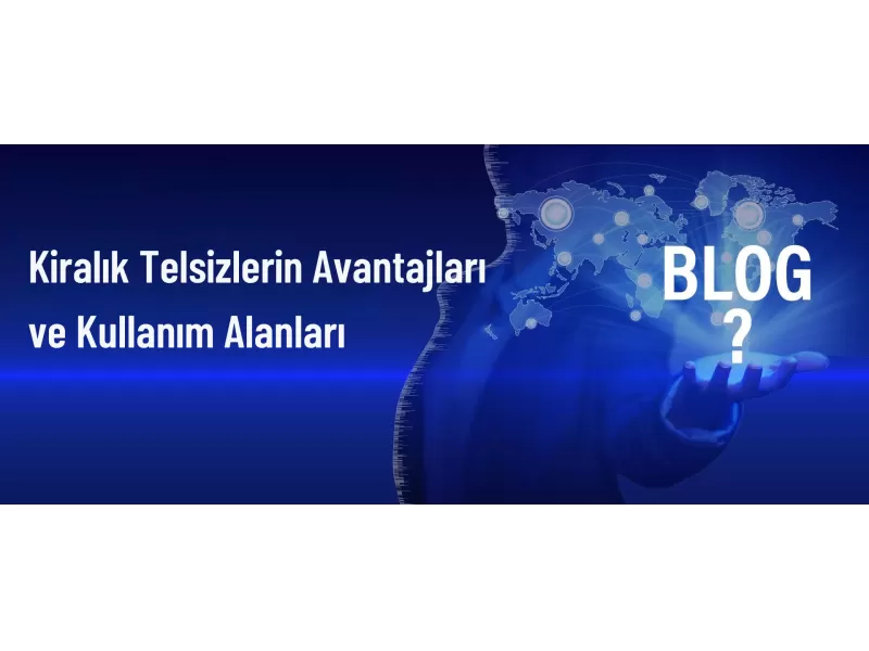 Kiralık Telsizlerin Avantajları ve Kullanım Alanları: İhtiyacınıza Uygun Çözümler