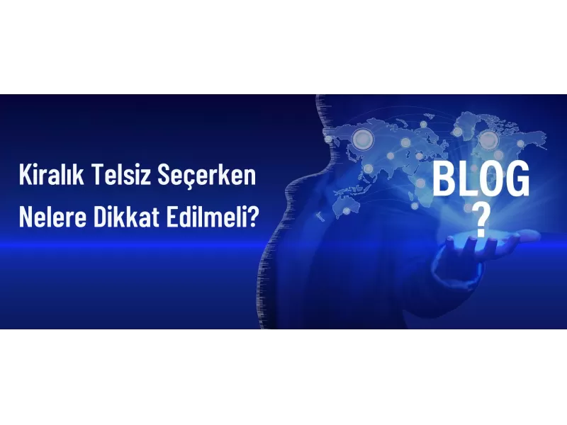 Kiralık Telsiz Seçerken Nelere Dikkat Edilmeli? İpuçları ve Rehber